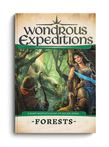 Wondrous Expeditions - Forests (Softcover)